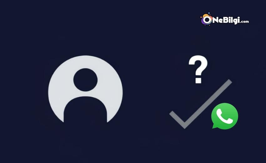 WhatsApp Profil Resmi Neden Yok Oluyor?